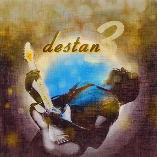 Destan 3 by Destan on Amazon Music - Amazon.co.uk