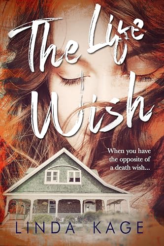 The Life Wish (The Seven Book 3)