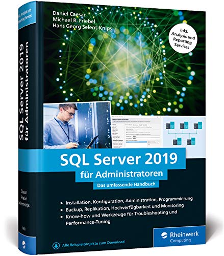 Télécharger SQL Server 2019 für Administratoren: Das umfassende Handbuch. Inkl. Analysis und Reporting Services PDF Ebook En Ligne