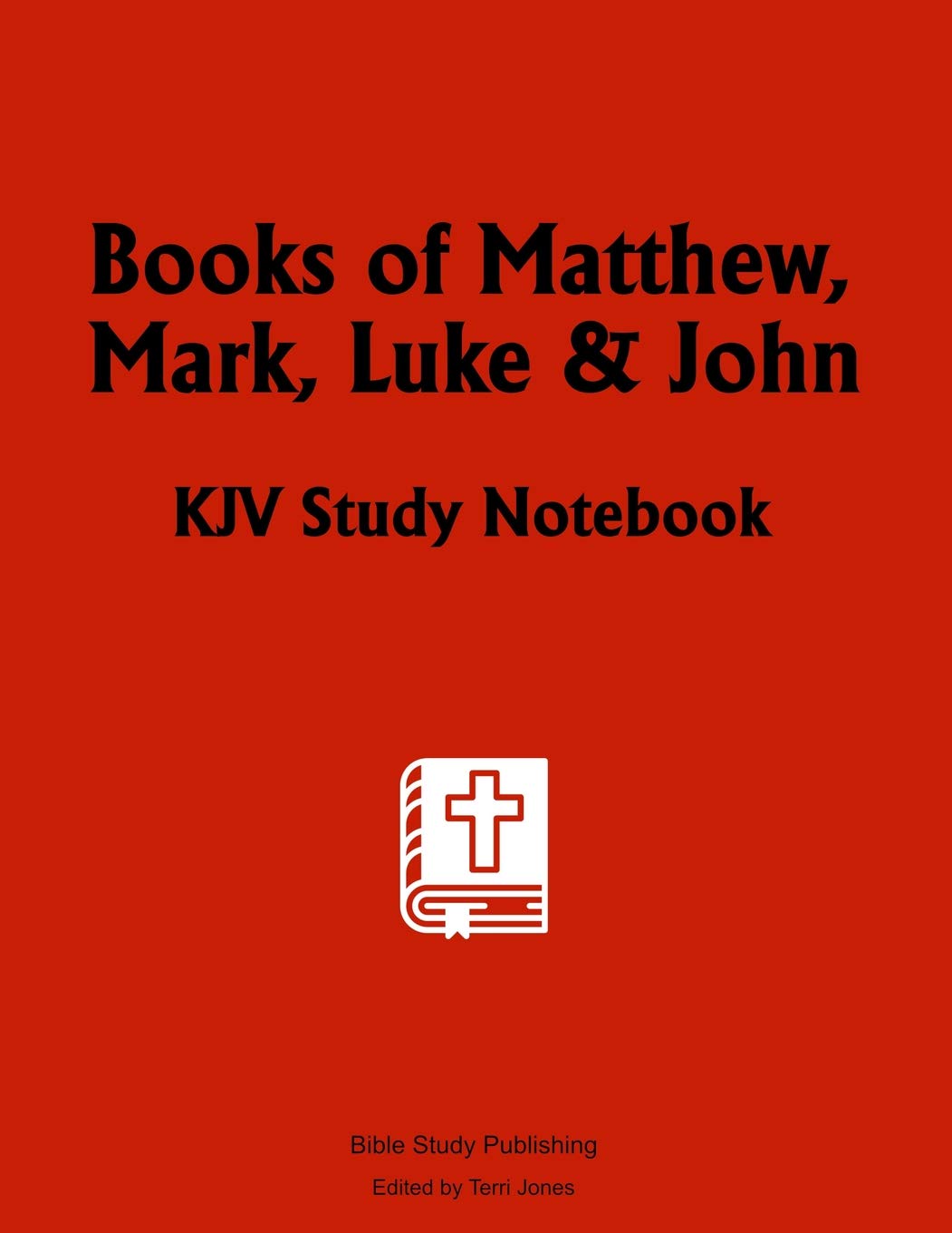 Books of Matthew, Mark, Luke & John: KJV Study Notebook (New Testament KJV Study Bible)