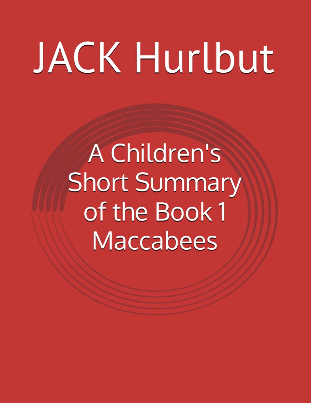 A Children's Short Summary of the Book 1 Maccabees