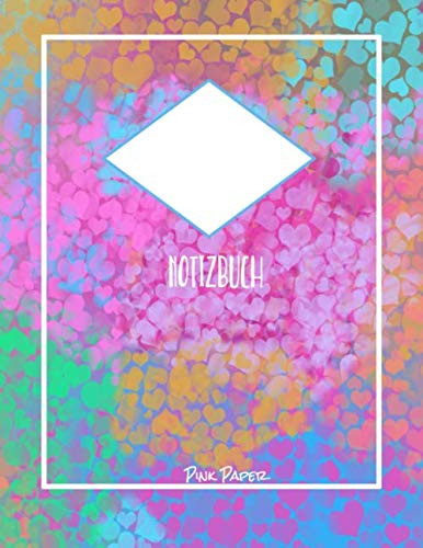 Notizbuch Pink Paper: Liniertes Herz Notizbuch A4,150 Seiten,Linien, Deutschheft, Schreibheft, Schulheft, Tagebuch,Notitzbuch Lineatur,Taschenbuch, Großdruck,