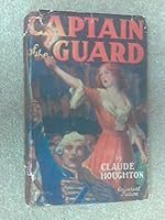 Captain of the guard B0164FSCQS Book Cover