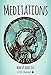 Meditations (Xist Classics)