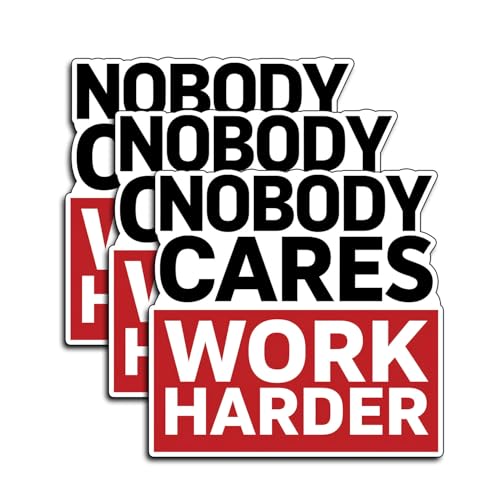 (3Pcs) Nobody Cares Work Harder Sticker – Motivational Quote Decal for Laptop, Gym Water Bottle, Fitness Enthusiast Gear, Gifts Office Desk Reminder, Bodybuilding Accessories, Workout Locker Decor 3"