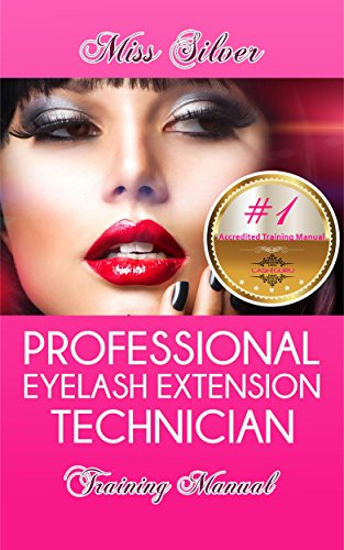 Professional Eyelash Extension Technician Traning Manual