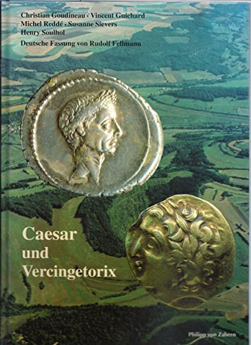 Preisvergleich Produktbild Caesar und Vercingetorix (Zaberns Bildbände zur Archäologie)