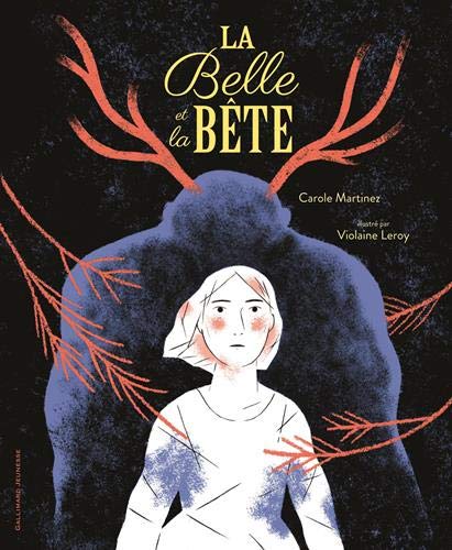 La Belle et la Bête (Albums Gallimard Jeunesse)