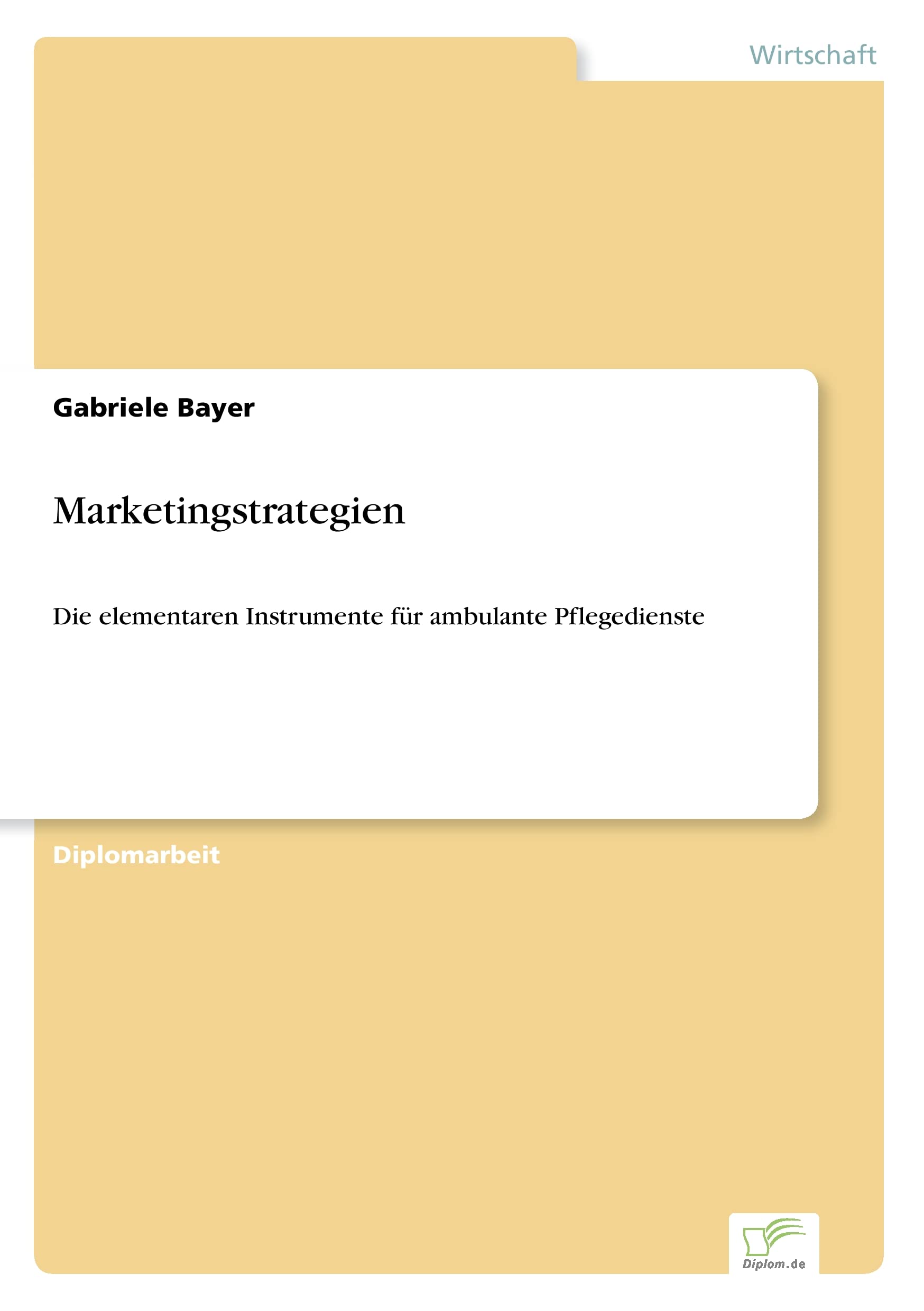 Marketingstrategien: Die elementaren Instrumente für ambulante Pflegedienste