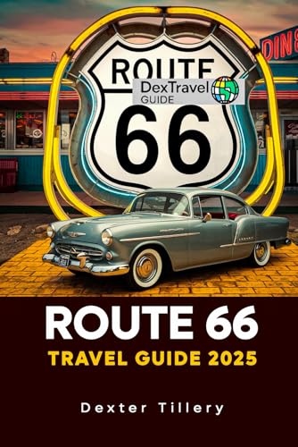 Route 66 Travel Guide 2025: Embark on Epic Journeys with Hidden Gems, Insider Guides, and Flexible Road Adventures