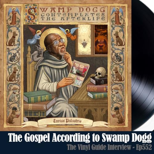 Ep552: The Gospel According to Swamp Dogg