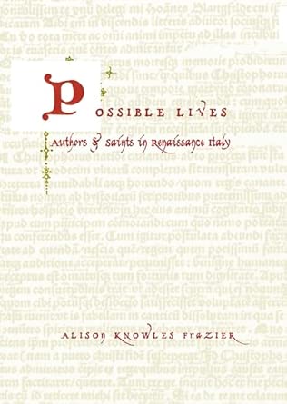 Possible Lives – Authors and Saints in Renaissance Italy book cover