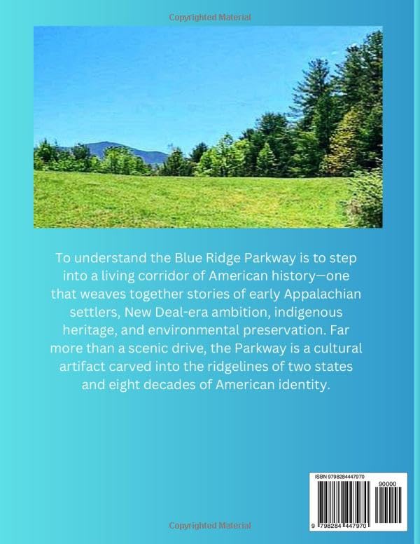 Blue Ridge Parkway Travel Guide 2025: A Road Trip Book to Exploring Hidden Gems, Scenic Drives, Hiking Trails, and Local Eats from Virginia to North ... Pictures and Maps (On the Road Essentials) - Image 2