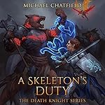 Cover of A Skeleton's Duty