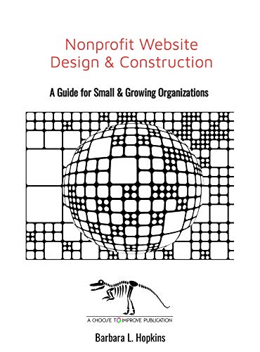 Nonprofit Website Design & Construction: A Guide for Small & Grow...