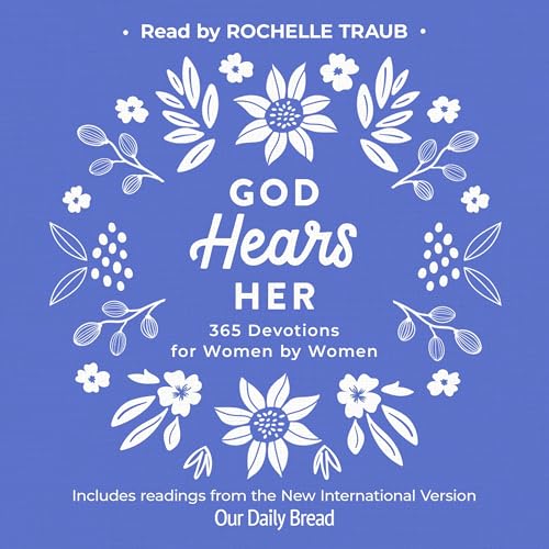 Listen to God Hears Her by Our Daily Bread episode artwork