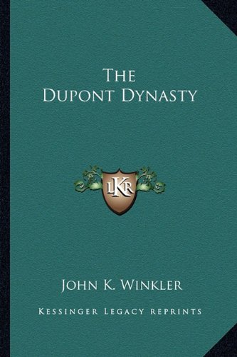The Dupont Dynasty