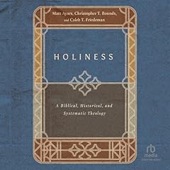 Holiness Audiolibro Por Matt Ayars, Christopher T. Bounds, Caleb T. Friedeman arte de portada
