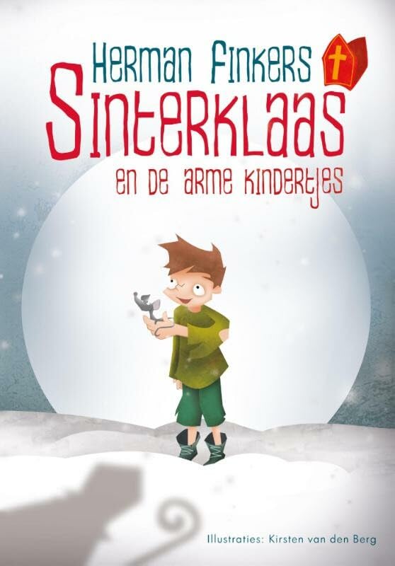 Sinterklaas: en de arme kindertjes