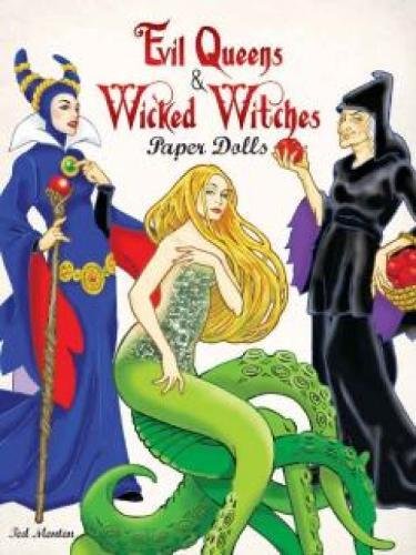 Dover Evil Queens and Wicked Witches Paper Dolls