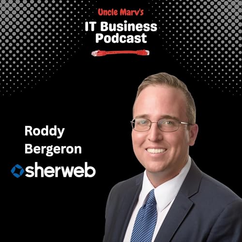 Build MSP Security Like a Pro with Roddy Bergeron (960)