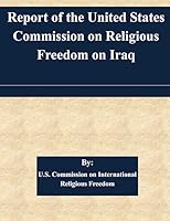Report of the United States Commission on Religious Freedom on Iraq 1511429852 Book Cover