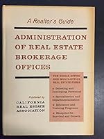 Administration of Real Estate Brokerage Offices B01KYUY7LI Book Cover