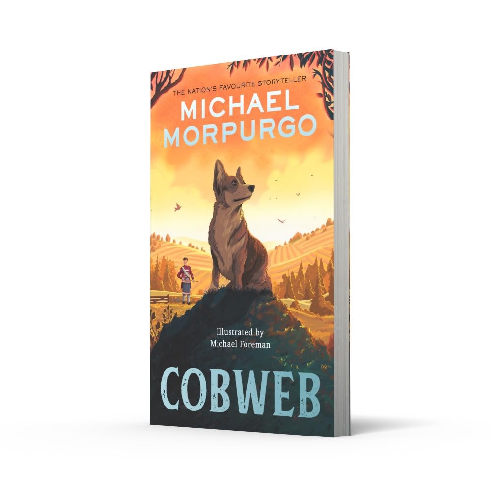 Cobweb: A heart-warming new story of bravery, friendship, and an incredible journey, for children and adults everywhere from the bestselling author of WAR HORSE.