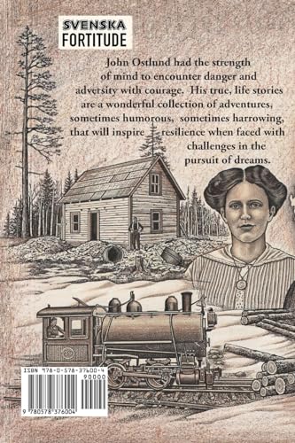 Svenska Fortitude: Memoirs of John Ostlund, A Swedish Immigrant Pioneer in Minnesota - Image 2