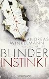 blinder instinkt rezension  Blinder Instinkt von Winkelmann. Andreas (2011) Taschenbuch
