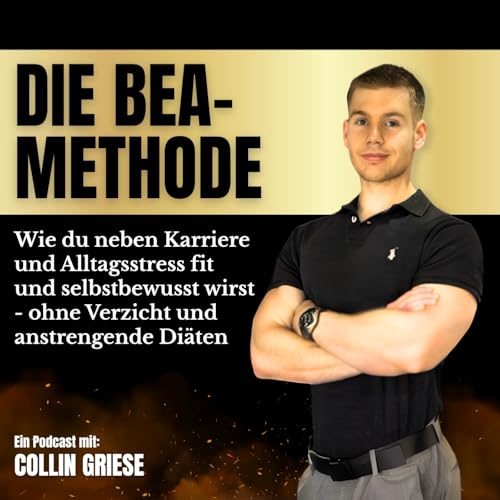 Page de couverture de DIE BEA-METHODE: Endlich fit und selbstbewusst fühlen