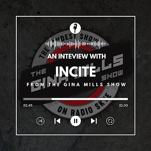 The Gina Mills Show: An interview with Incite