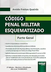Código Penal Militar Esquematizado - Parte Geral