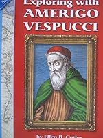 History-Social Science for California Grade 5, Exploring with Amerigo Vespucci 0328175293 Book Cover