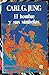 El Hombre y Sus Simbolos (Spanish Edition)