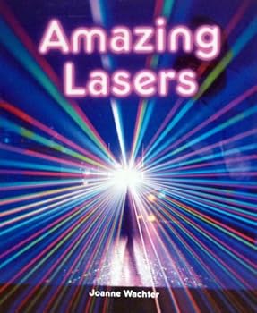 Paperback Rigby on Our Way to English: Leveled Reader Grade 4 (Level K) Amazing Lasers (On Our Way English) Book
