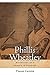 Phillis Wheatley: Biography of a Genius in Bondage