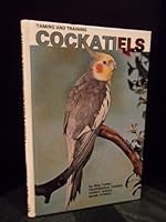 Training and Taming Cockatiels B00885AFYU Book Cover