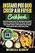 Produktbild Instant Pot Duo Crisp Air Fryer Cookbook: Delicious and Healthy Recipes for Smart People. The New Quick-To-Make Method for Roast, Bake & Dehydrate Your Food for a Quick Meal Prep Solution