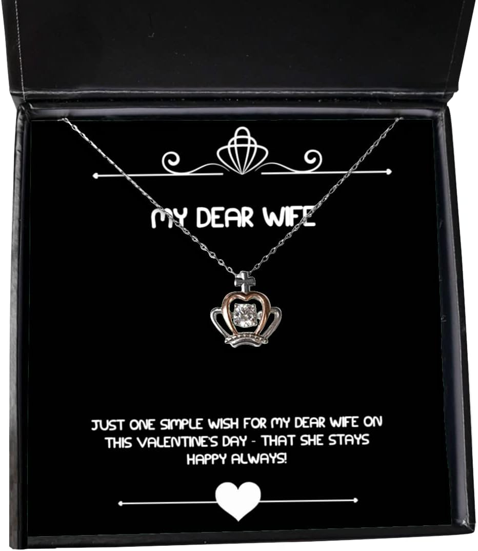 Funny Wife Crown Pendant Necklace, Just one Simple Wish for My Dear Wife on This Valentine's-!, Present for Wife, New from Husband