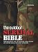The Outdoor Survival Bible: From Building a Fire to Surviving a Bear Attack: Life-Saving Skills for Sticky Situations