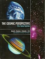 The Cosmic Perspective: The Solar System 1256328022 Book Cover