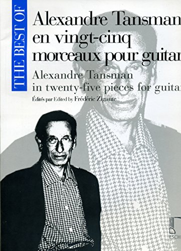 Durand The Best Of Alexandre Tansman In Twenty-Five Pieces For Guitar