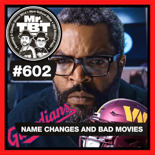 602: Name Changes and Bad Movies Podcast Por  arte de portada