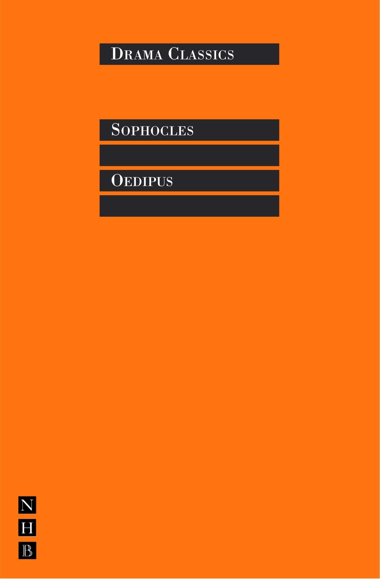 King Oedipus: AND Oedipus at Kolonos (Drama Classics),Sophocles,