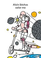 Alain Séchas - Color Me 2915199809 Book Cover