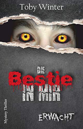 Erwacht Die Bestie In Mir 1 German Edition Ebook Winter Toby Amazon Co Uk Kindle Store