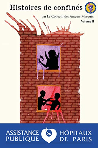 Télécharger Histoires de Confinés: Volume 2 livre En ligne