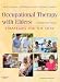 Occupational Therapy with Elders: Strategies for the COTA, 3e (Dairy Microbiology)