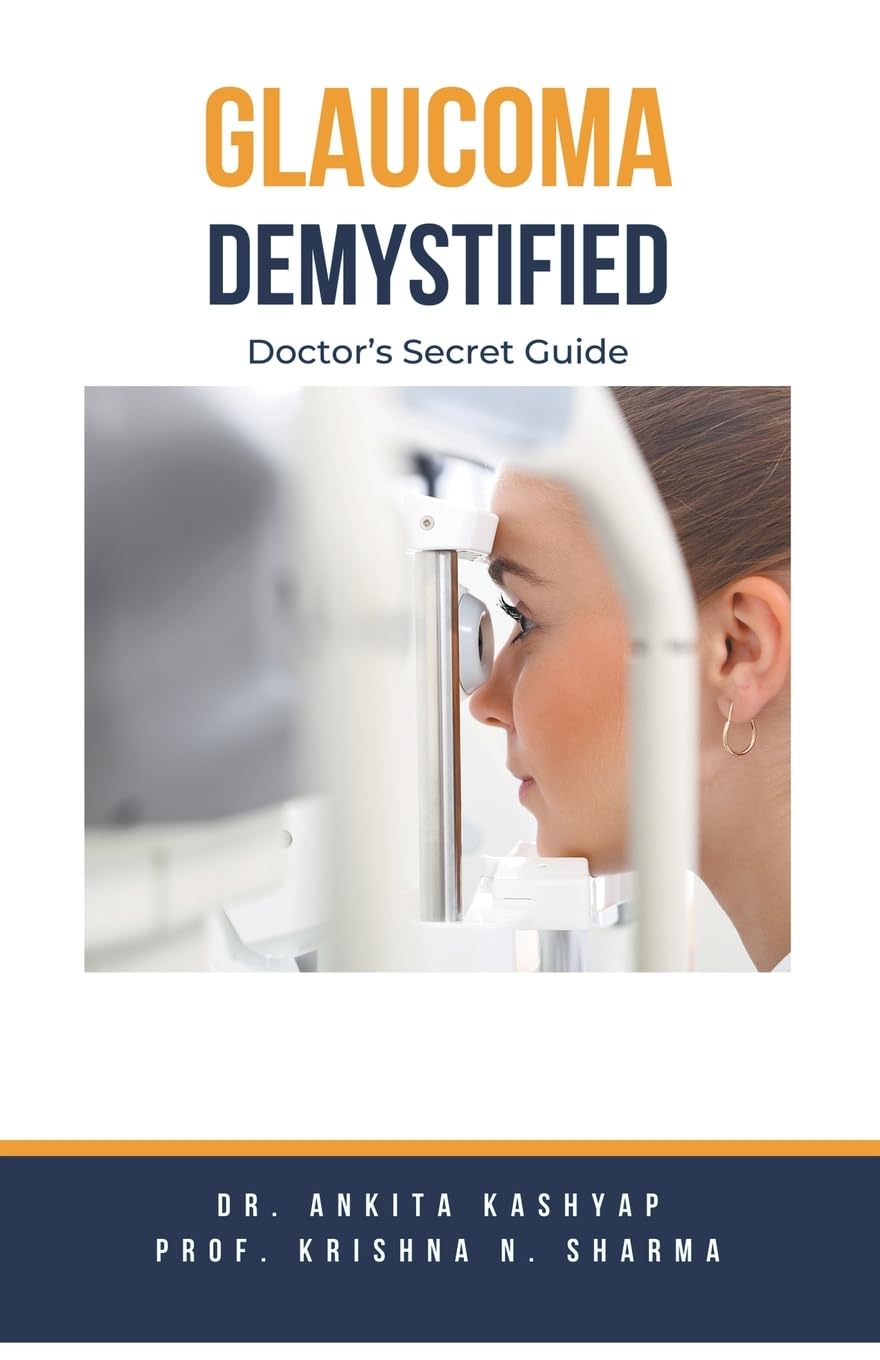 Glaucoma Demystified: Doctor's Secret Guide